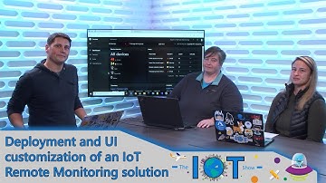 Deployment and UI customization of an IoT Remote Monitoring solution