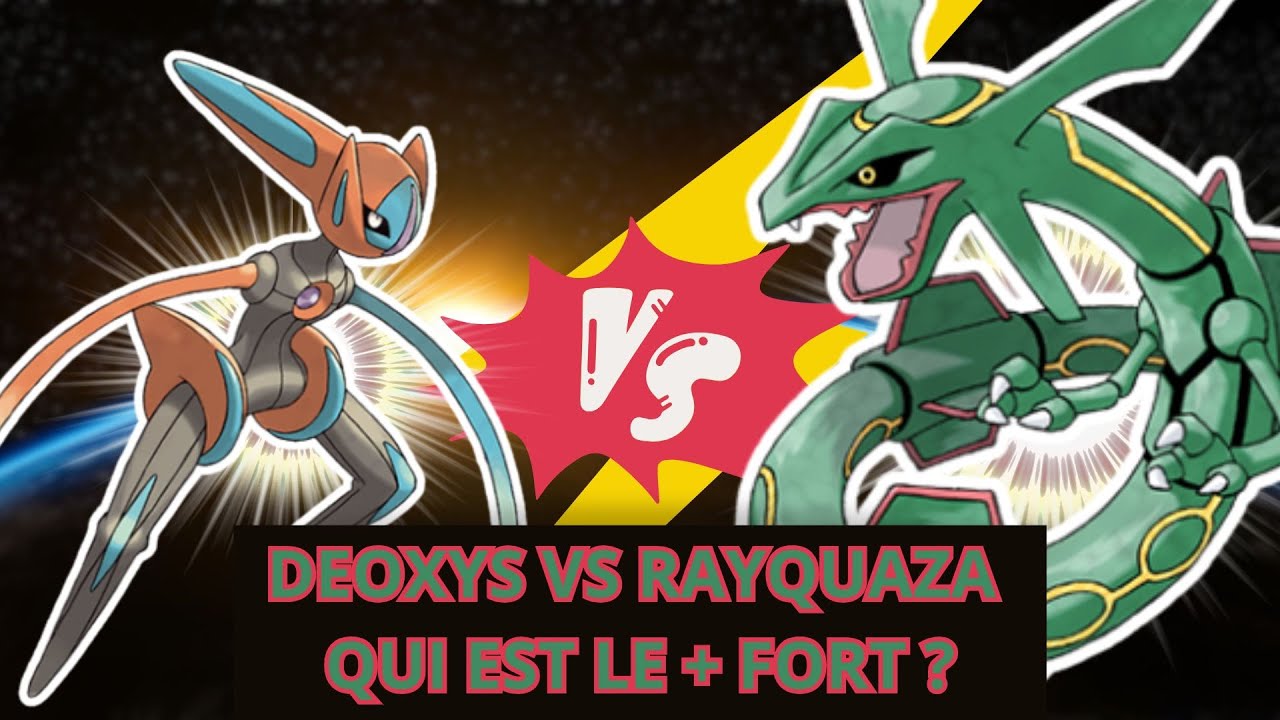 DEOXYS VS RAYQUAZA : QUI EST LE + FORT ~ Review du film Pokemon 7 : la