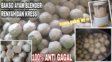 Resep Bakso Ayam Blender Renyah dan Kress ANTI GAGAL