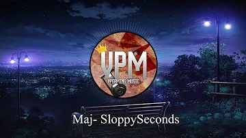 Maj  SloppySeconds