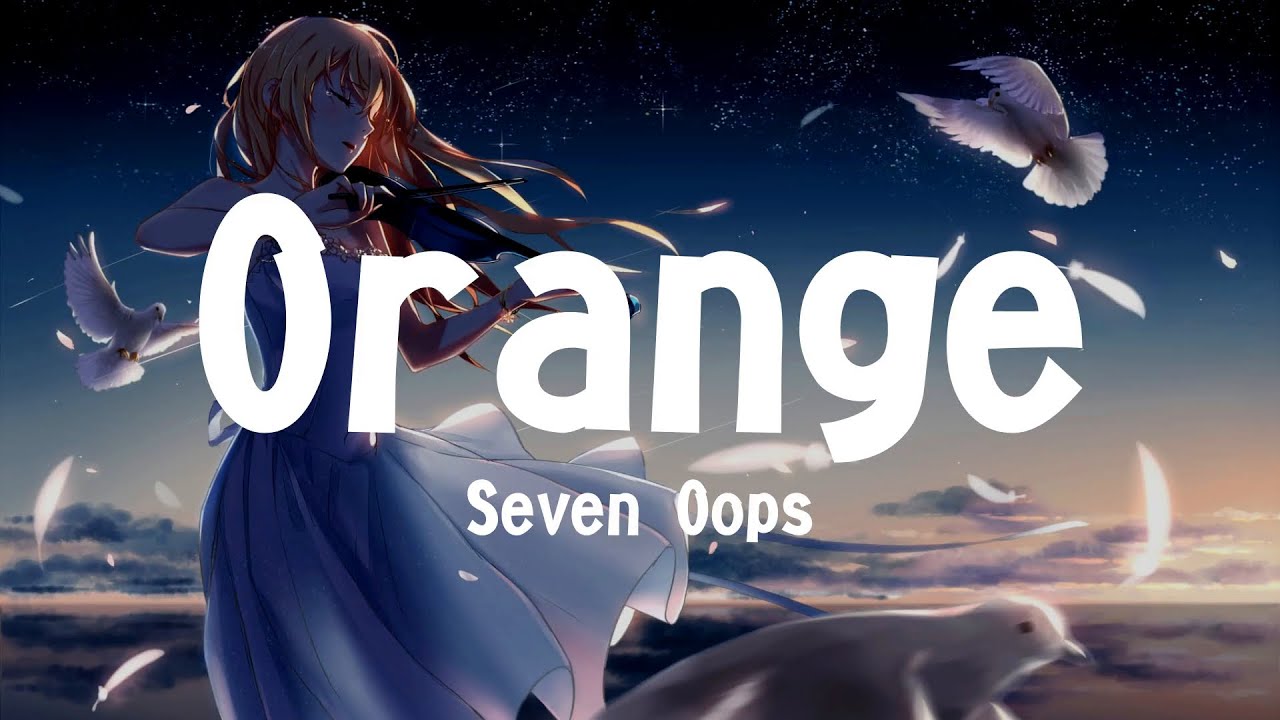 Orange - Shigatsu wa Kimi no Uso ED 2 - Male Version 