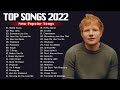 English Songs 2022 🔔 Top 100 Billboard Songs Playlist 2022 🔔 Top Music 2022