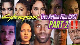 CYBERPUNK 2077 THE MOVIE ! CASTING PART 2 #ONYXCON #FanCasting #Cast #Actor #cyberpunk2077