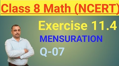 Class 8 Math Exercise 11.4 Question 7