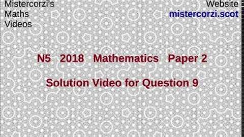 Q9 Paper 2 SQA 2018 National 5 Maths Exam.