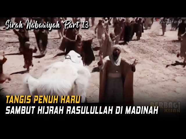 Kisah Perjalanan Hidup Manusia Agung Rasulullah Muhammad SAW, Sirah Nabawiyah Bagian 13 class=