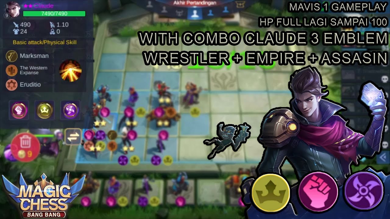 HARD COMBO CLAUDE WRESTLER + EMPIRE !!! WITH COMMANDER MAVIS !! NAMBAH HP SAMPAI 100  !! MAGIC CHESS