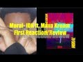 Moral IDK Ft Maxo Kream FIrst Reaction Review mp3