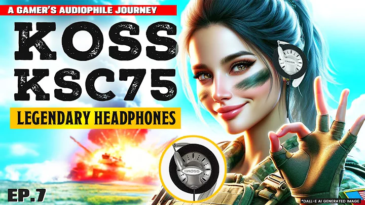 What made Koss KSC75 Legendary among Gamers & Audiophiles  | A Gamer's Audiophile Journey Ep. 7