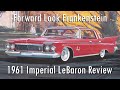 Forward look frankenstein 1961 imperial lebaron review
