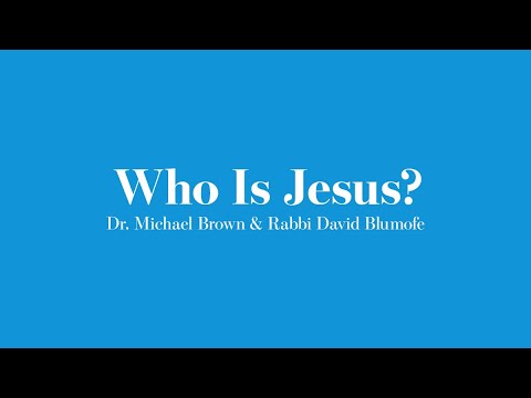 Who is Jesus? Dr. Michael Brown vs Rabbi David Blumofe - Sid Roth, President of Messianic Vision presents a public debate between Dr. Michael Brown and Rabbi David Blumofe.