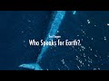 Carl Sagan: Who speaks for Earth?
