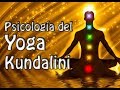 La Psicología del Yoga Kundalini - Jung para Todos