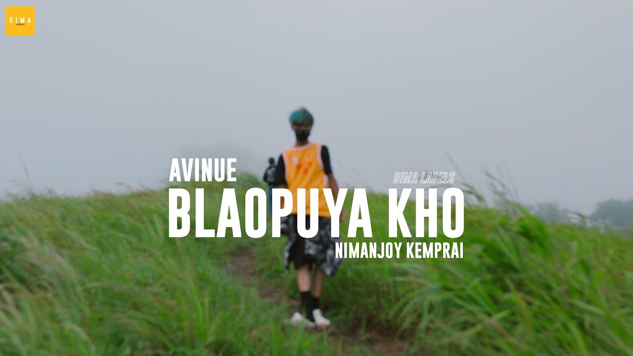 AvinueNimanjoy   Blaofuya Kho official Lyrics video