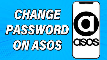 How To Change Password On ASOS 2022 | ASOS Account Password Change Help