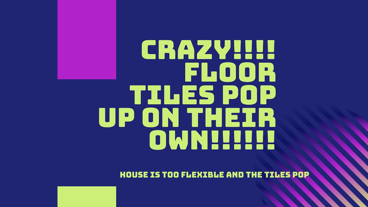 Floor tiles pop up on their own! You should turn on the sound! YouTube