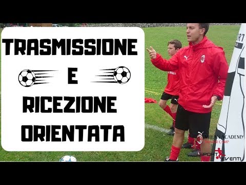 TRANSMISSIONA AND ORIENTED STOP OF THE BALL - AC MILAN ACADEMY CAMP
