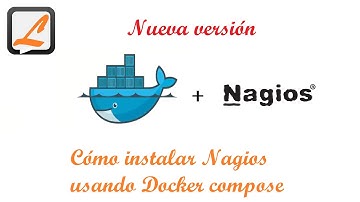 Cómo instalar Nagios usando Docker compose - Monitoreo de sistemas -