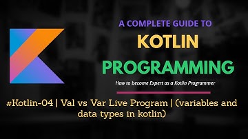 #Kotlin-04 |  Val vs Var Live Program | (variables and data types in kotlin)