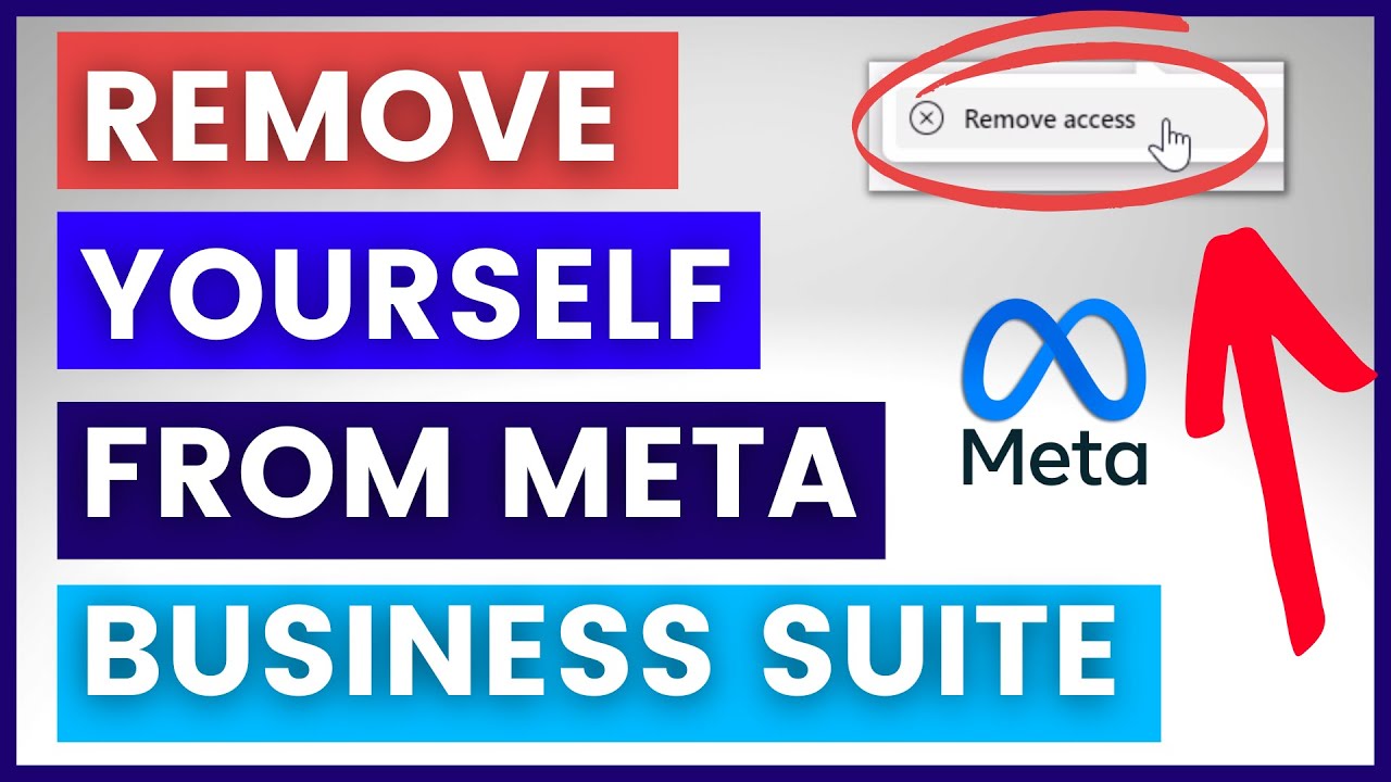 How To Remove Yourself From Meta Business Suite? [in 2023] 