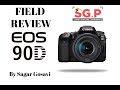 Canon EOS 90D Field Review - Camera for Wildlife Photography.