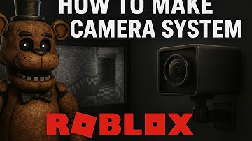 How to make FNAF in Studio Lite or Roblox Studio – Part 1 Camera System. 