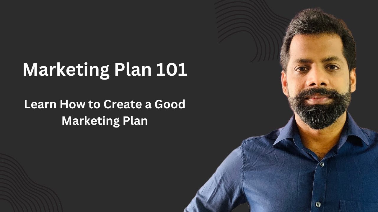 Marketing Plan 101: Learn How to Create a Good Marketing Plan ? - YouTube