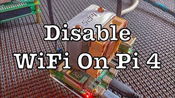 Raspberry Pi 4  |  Disable The WiFi On A Raspberry Pi 4