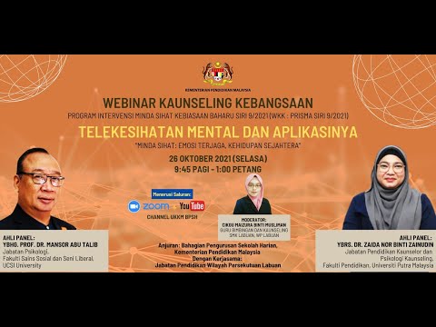 WEBINAR KAUNSELING KEBANGSAAN: PROGRAM INTERVENSI MINDA SIHAT KEBIASAAN BAHARU SIRI 9/2021