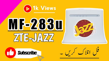ZTE Router MF283u Without Open Unlocked | Jazz 4G Router MF283u All Sim Unlock | Router Full Unlock