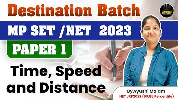 UGC NET/ MP SET 2023 | UGC NET Paper 1 Maths Time, Speed and Distance by Ayushi | Commerce Spotlight