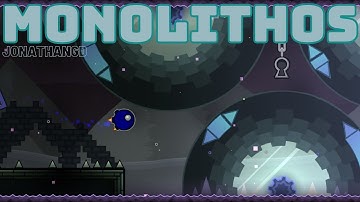Monolithos 100% by JonathanGD (Easy Demon) | Geometry Dash