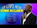 Donnie McClurkin  - Top Gospel Music Praise And Worship