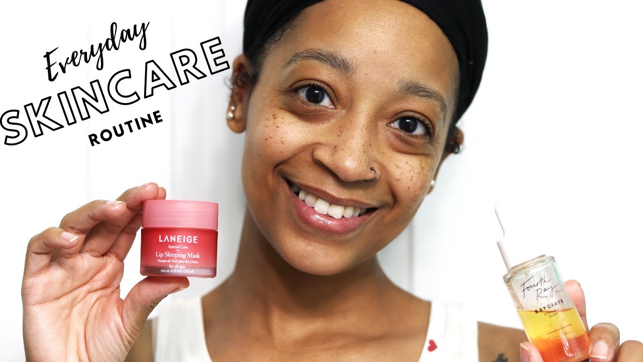 My Everyday Skincare Routine