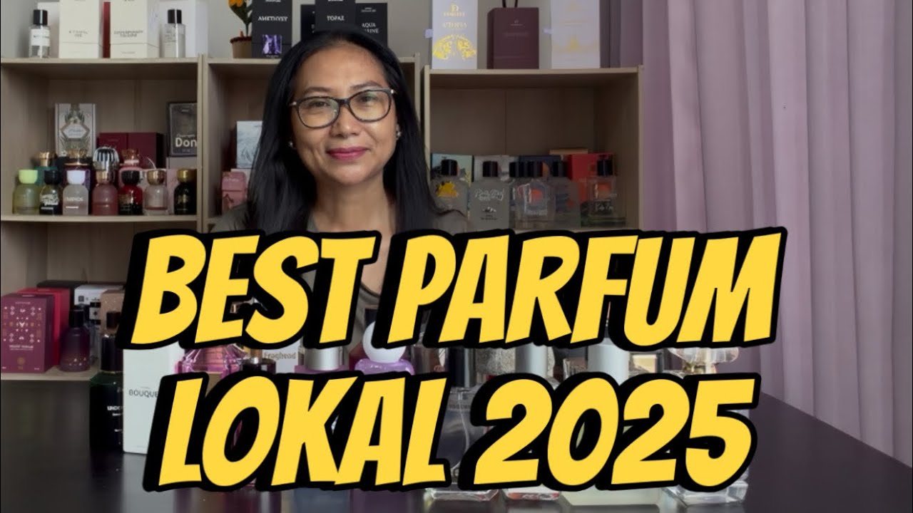BEST PARFUM LOKAL 2025 