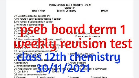 #pseb board term 1, weekly revision test, class 12th chemistry, 30 November 2021