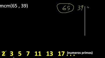 mcm 65 y 39 , minimo comun multiplo , mcm(65 , 39)= como se halla , ejemplos