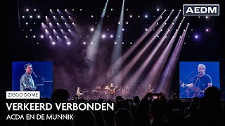 Video thumbnail of "Verkeerd Verbonden | Acda en de Munnik | Live in Ziggo Dome"