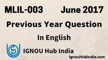 IGNOU PGDLAN MLIL-003 Previous Year Question Paper June 2017 | Download Question MLIL 003