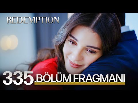 Esaret 335. Bölüm Fragmanı | Redemption Episode 335 Promo