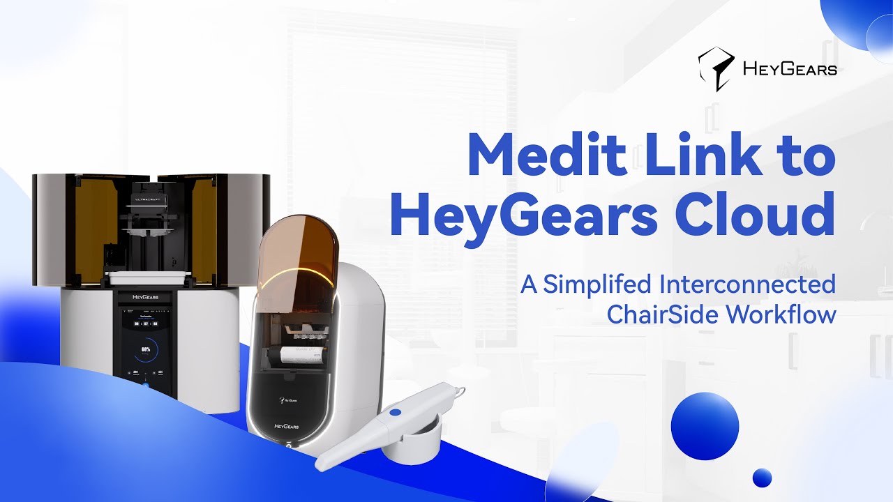 Medit Link to HeyGears Cloud A Simplifed Interconnected Workflow YouTube