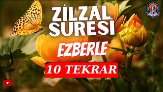 Zilzal Suresi Ezber | Zilzal Suresi Dinle | Zilzal Suresi 10 Tekrar
