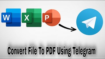 Convert File To PDF Using Telegram!