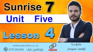 Sunrise 7 _  Unit 5 _ Lesson 4_ Govand Abubakr