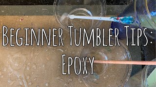 Beginner Tumbler Tips: Epoxy