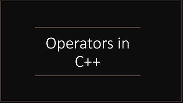 Operators in C++ | C++ Course for Beginners | 4.2