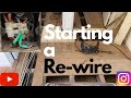 Starting a Re-wire, Dodgy DIY Electrics, Exotic life of an Electrician