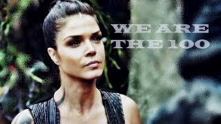 The 100 || We're gonna be legends