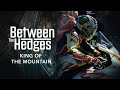 Between the hedges  episode 1 king of the mountain  isle of man tt races