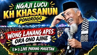 🔴 CERAMAH LUCU KH. KHASANUN TERBARU 18 SEPTEMBER 2026 NGLOPANG MATEGAL PARANG 